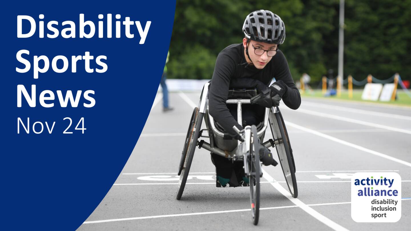 Disability sports news November 2024. Graphic also shows a man in an adapted wheelchair taking part in a track race.